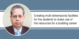 Creating multi-dimensional facilities for the students to make use of the resources for a budding career